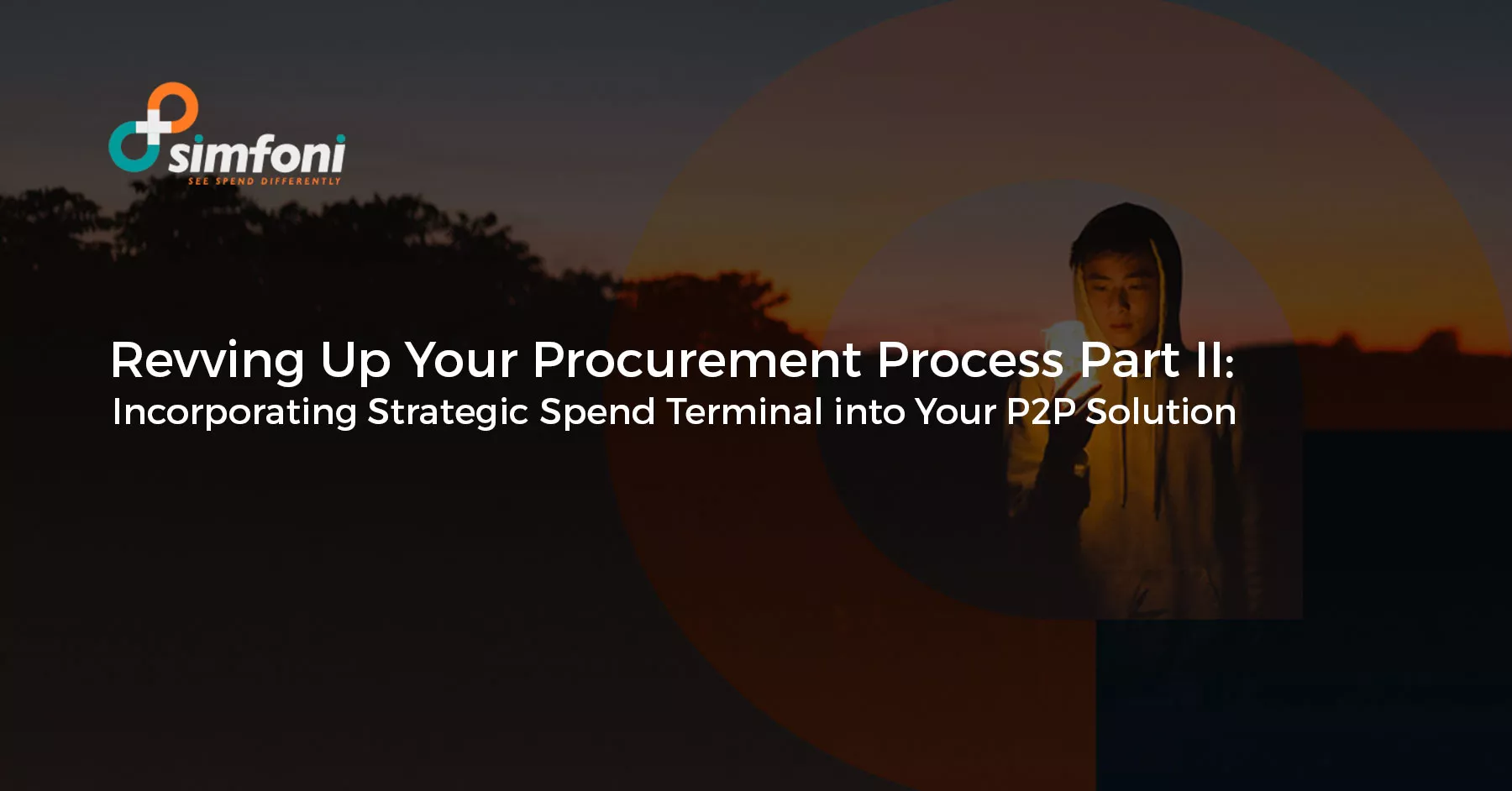 Revving Up Your Procurement Process Part II: Incorporating Strategic Spend Terminal into Your P2P Solution